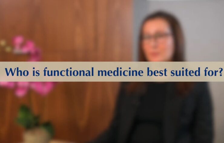 who is functional medicine best suited for